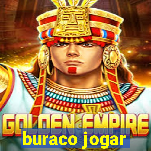 buraco jogar